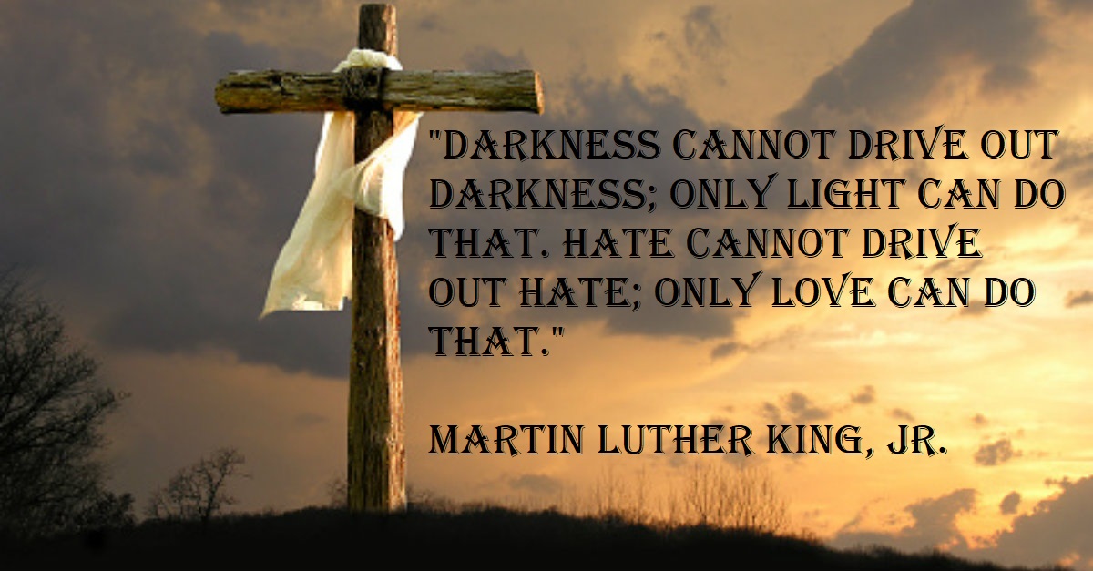 MLK_Hate cannot drive out hate